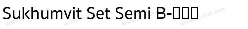 Sukhumvit Set Semi B字体转换